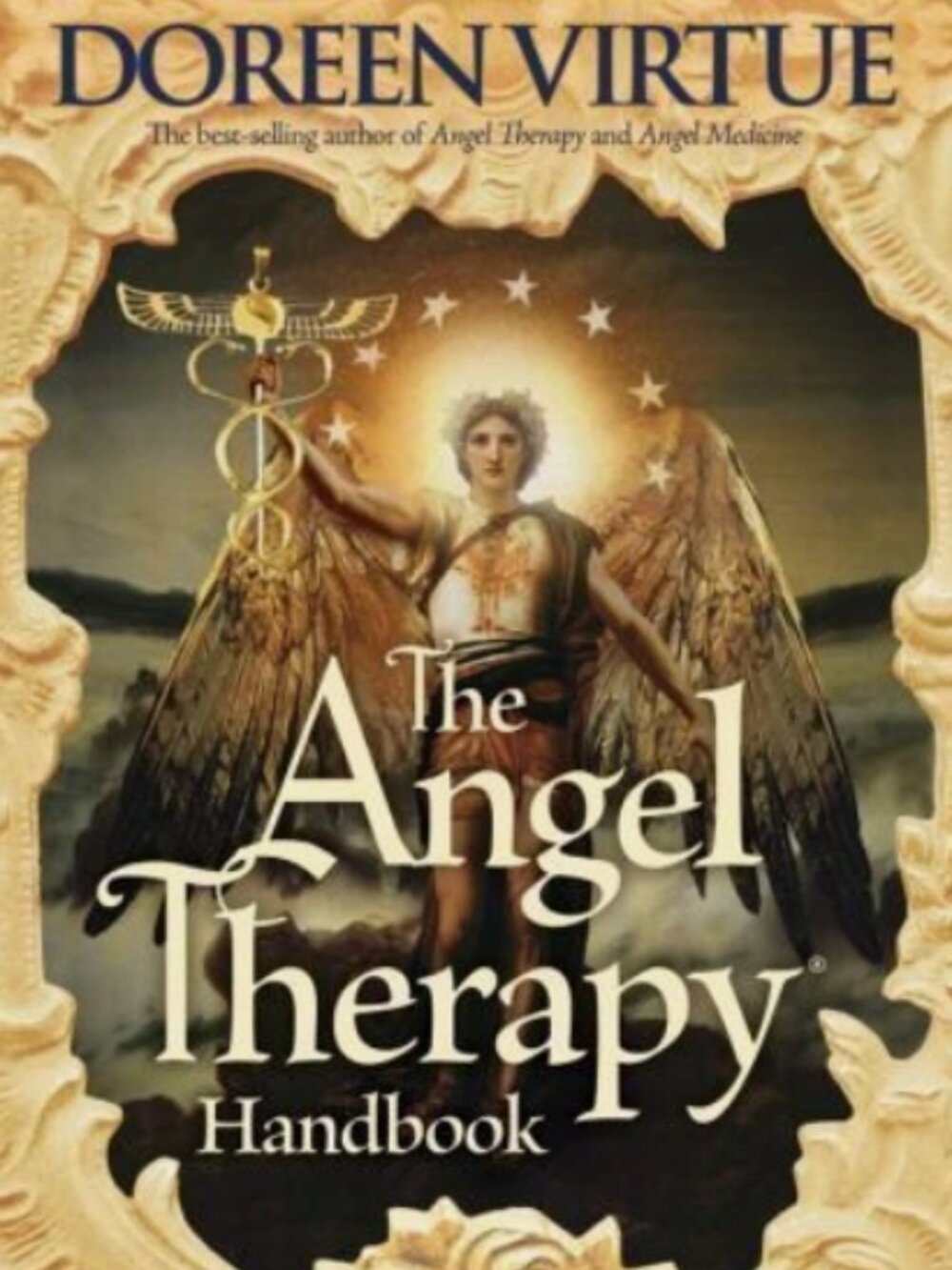The Angel Therapy Handbook by B.A. Virtue, Doreen, Ph.D., M.A.: New